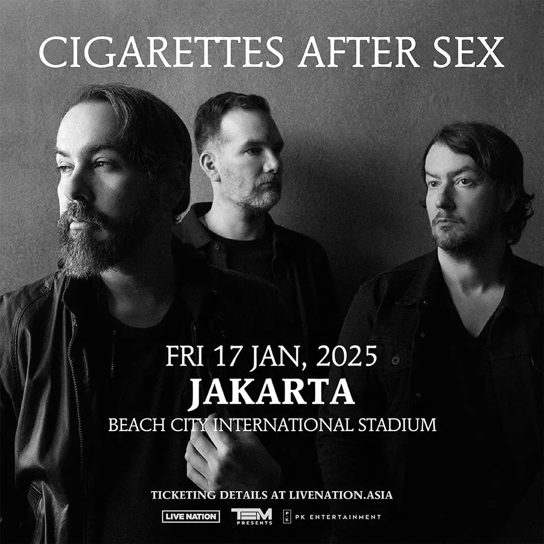 Cigarettes After Sex Bakal Konser di Jakarta 17 Januari 2025! Berapa Harga  Tiketnya?