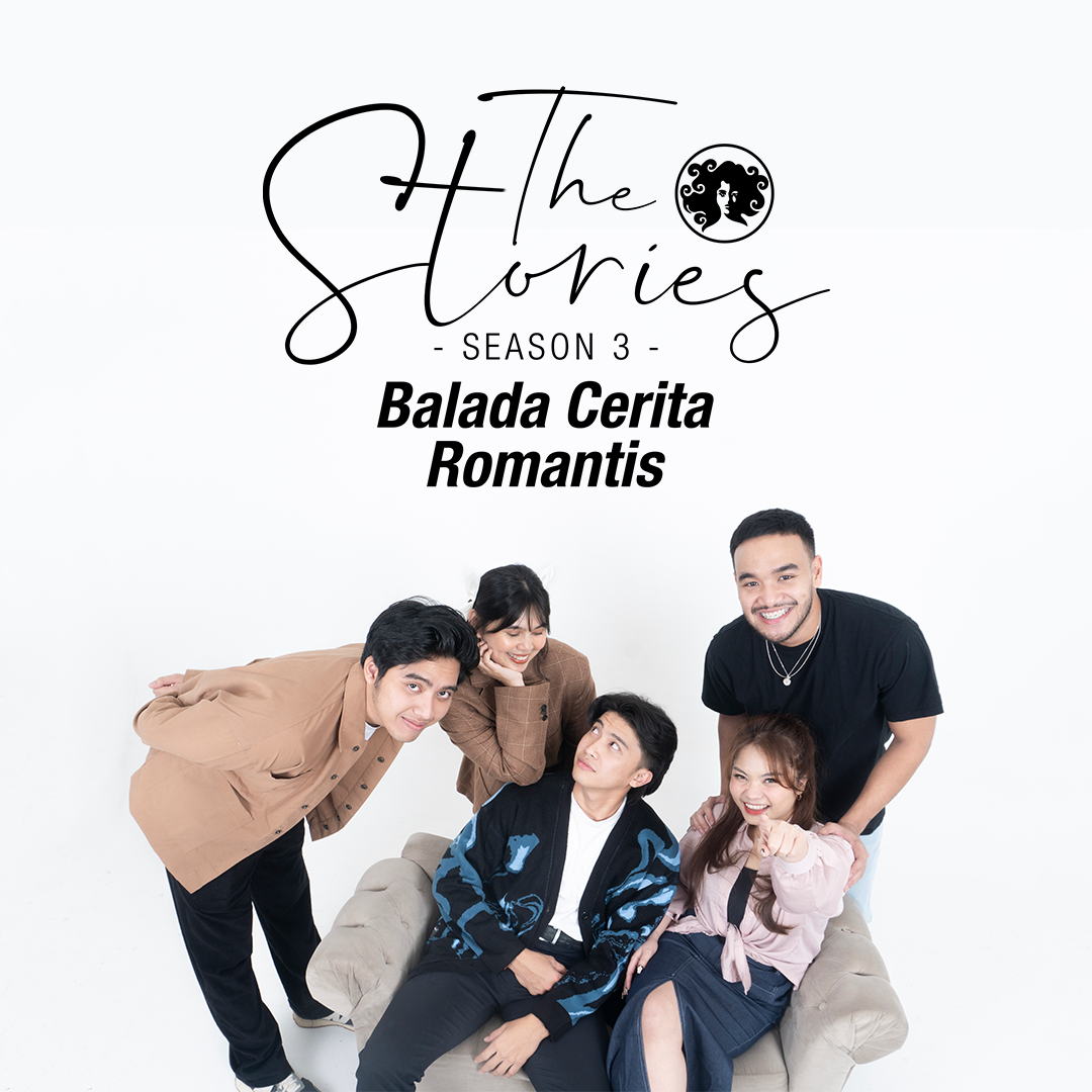The Stories 3 : Balada Cerita Romantis